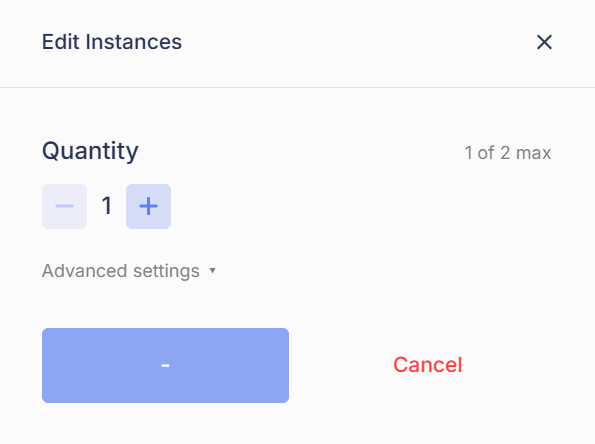 Edit Instances window showing quantity against the cap